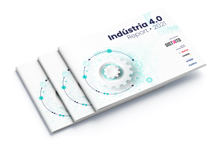 Distrito Indústria 4.0 Report 2021